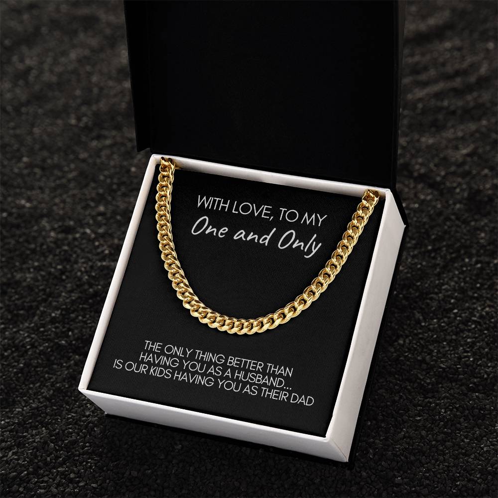 To Husband | One and Only | Great Dad | Cuban Link Chain Necklace