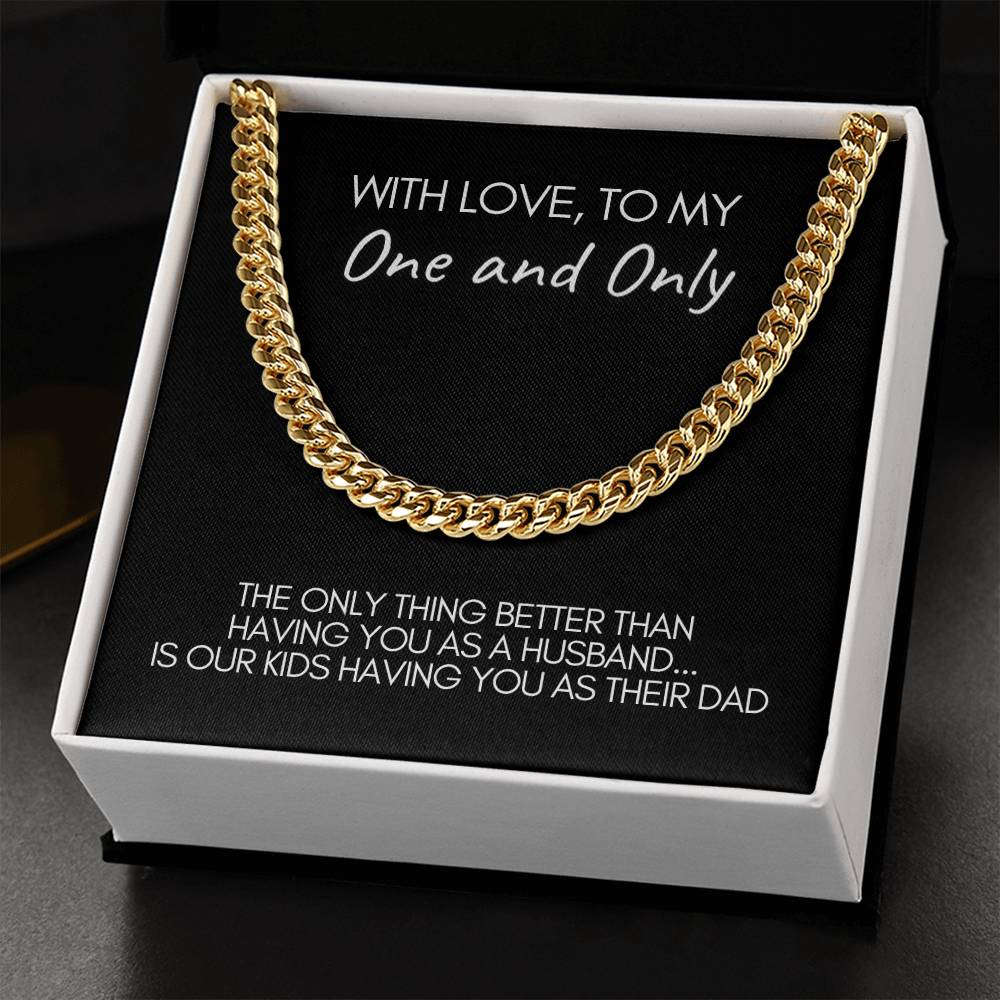To Husband | One and Only | Great Dad | Cuban Link Chain Necklace