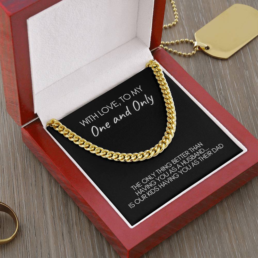 To Husband | One and Only | Great Dad | Cuban Link Chain Necklace