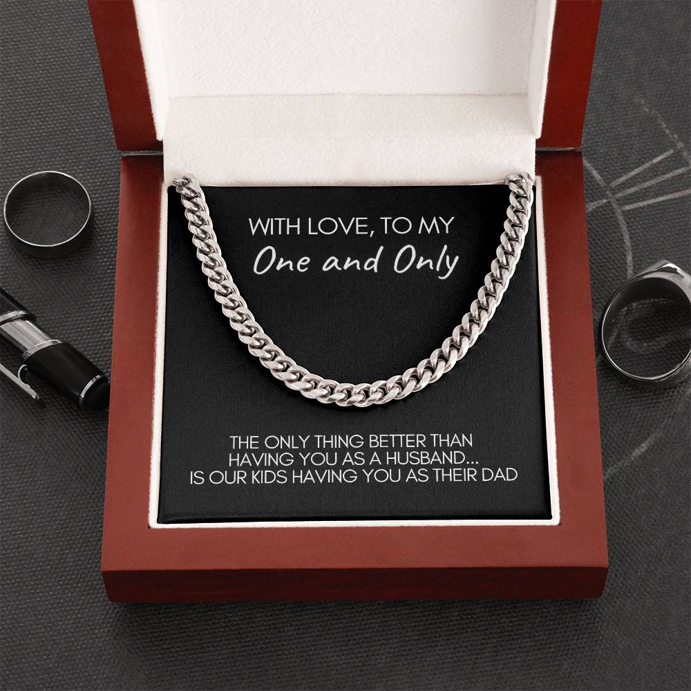 To Husband | One and Only | Great Dad | Cuban Link Chain Necklace