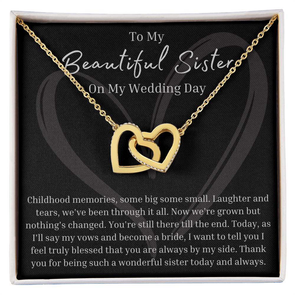 To My Sister on My Wedding Day | From Bride | Interlocking Hearts Necklace | BUY 3, GET 1 FREE