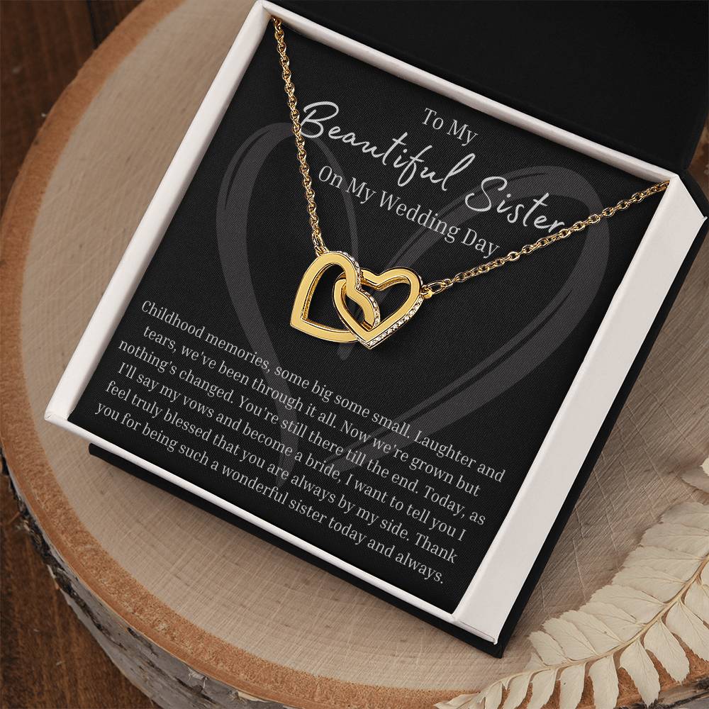 To My Sister on My Wedding Day | From Bride | Interlocking Hearts Necklace | BUY 3, GET 1 FREE