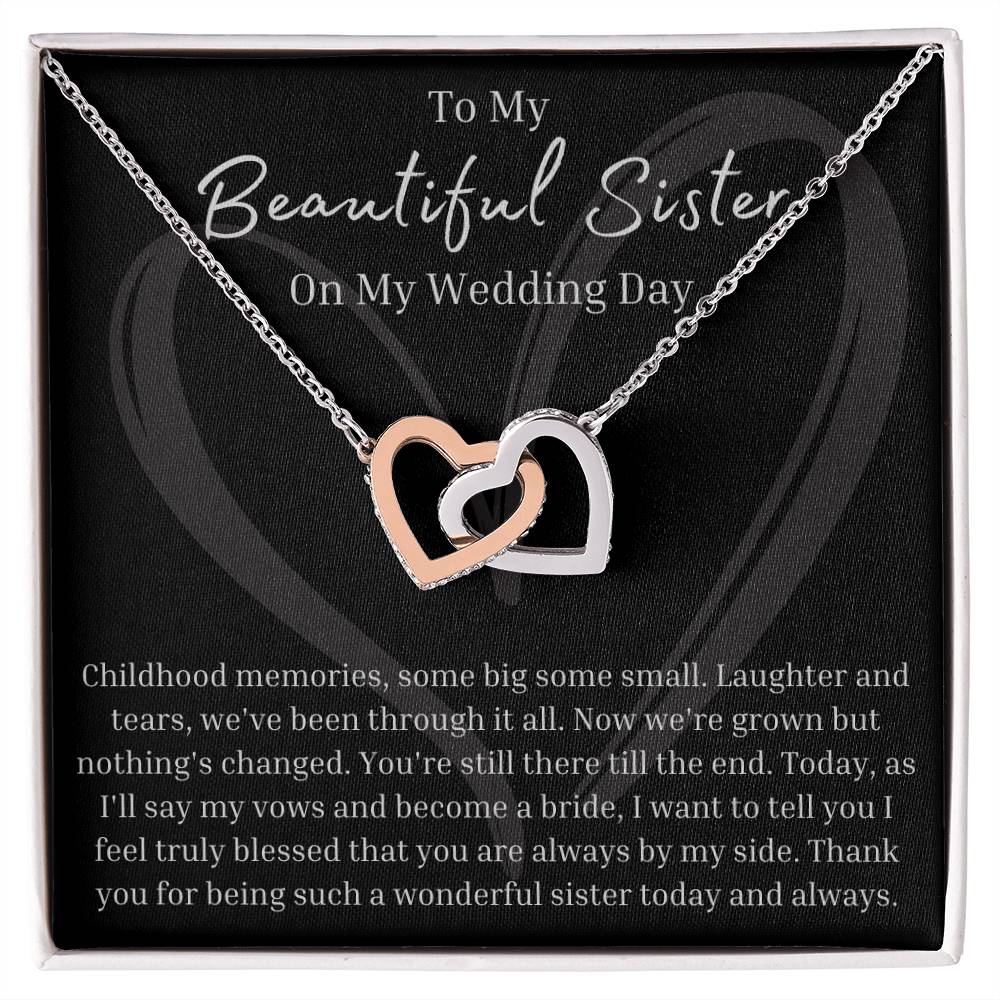 To My Sister on My Wedding Day | From Bride | Interlocking Hearts Necklace | BUY 3, GET 1 FREE