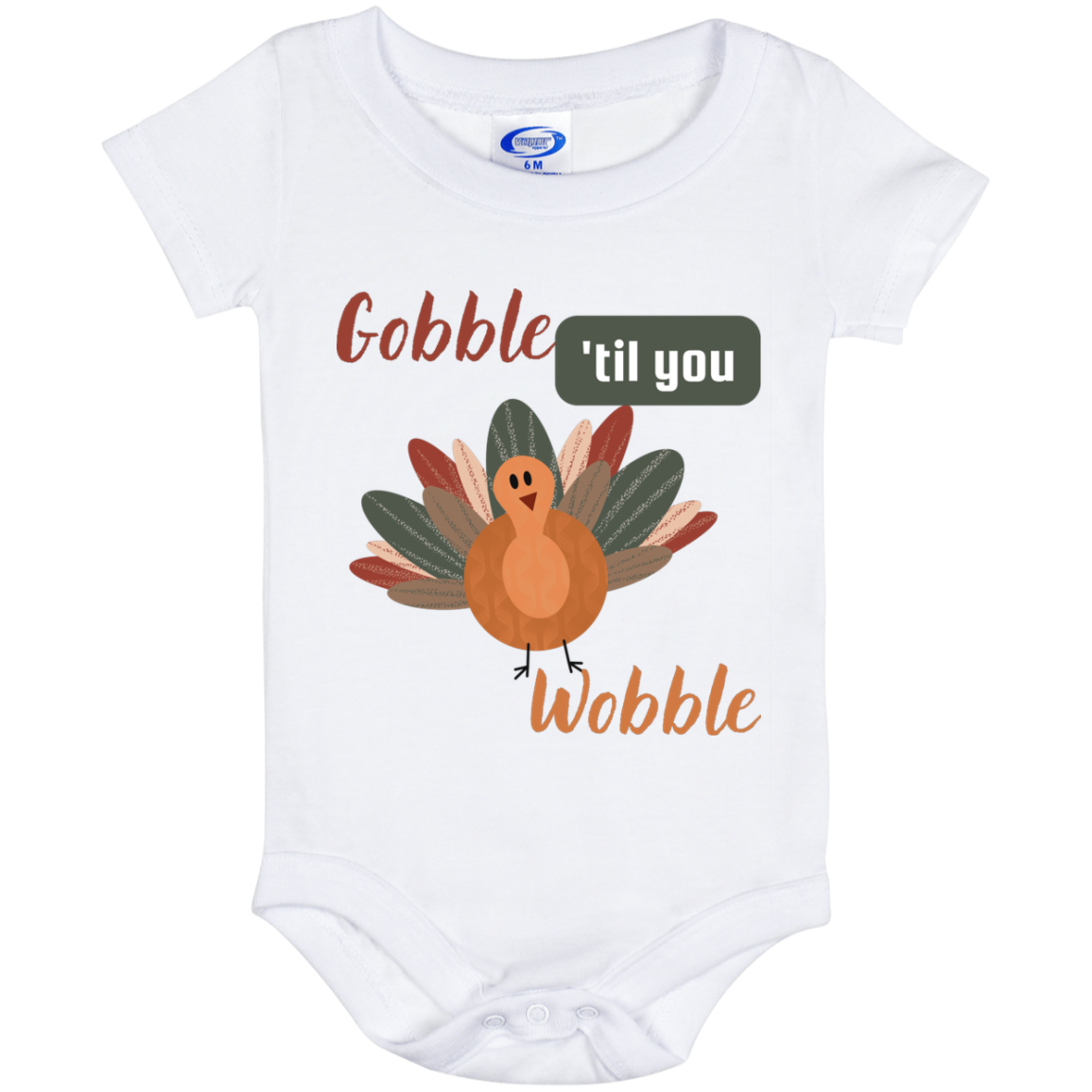 Gobble Til You Wobble Onsies