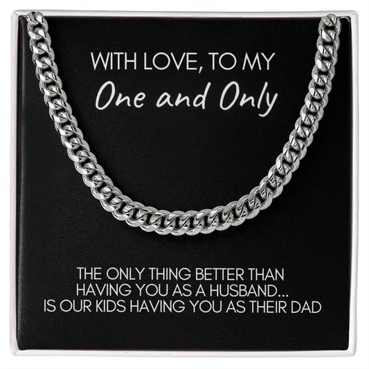 To Husband | One and Only | Great Dad | Cuban Link Chain Necklace