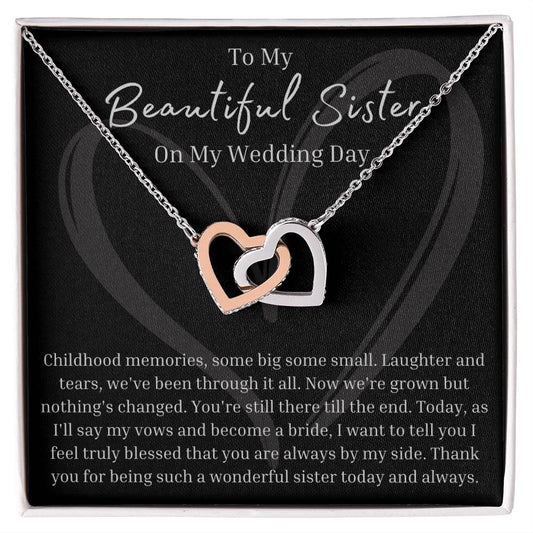 To My Sister on My Wedding Day | From Bride | Interlocking Hearts Necklace | BUY 3, GET 1 FREE